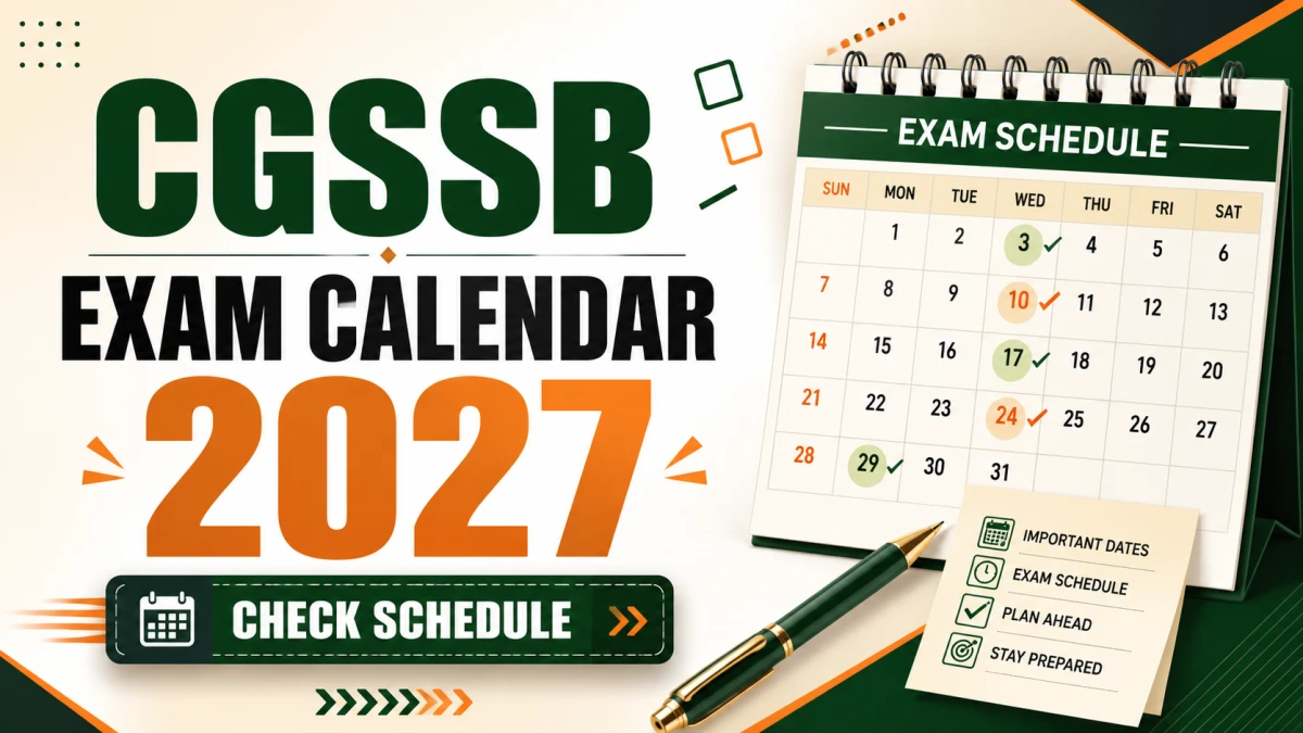 CG Exam Calendar 2027: कर्मचारी चयन मंडल ने जारी किया परीक्षा कैलेंडर, 10 जनवरी से शुरू होंगी परीक्षाएं
